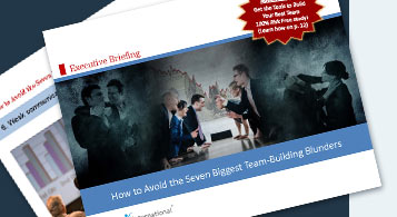Avoid the Seven Biggest Team‐Building Blunders